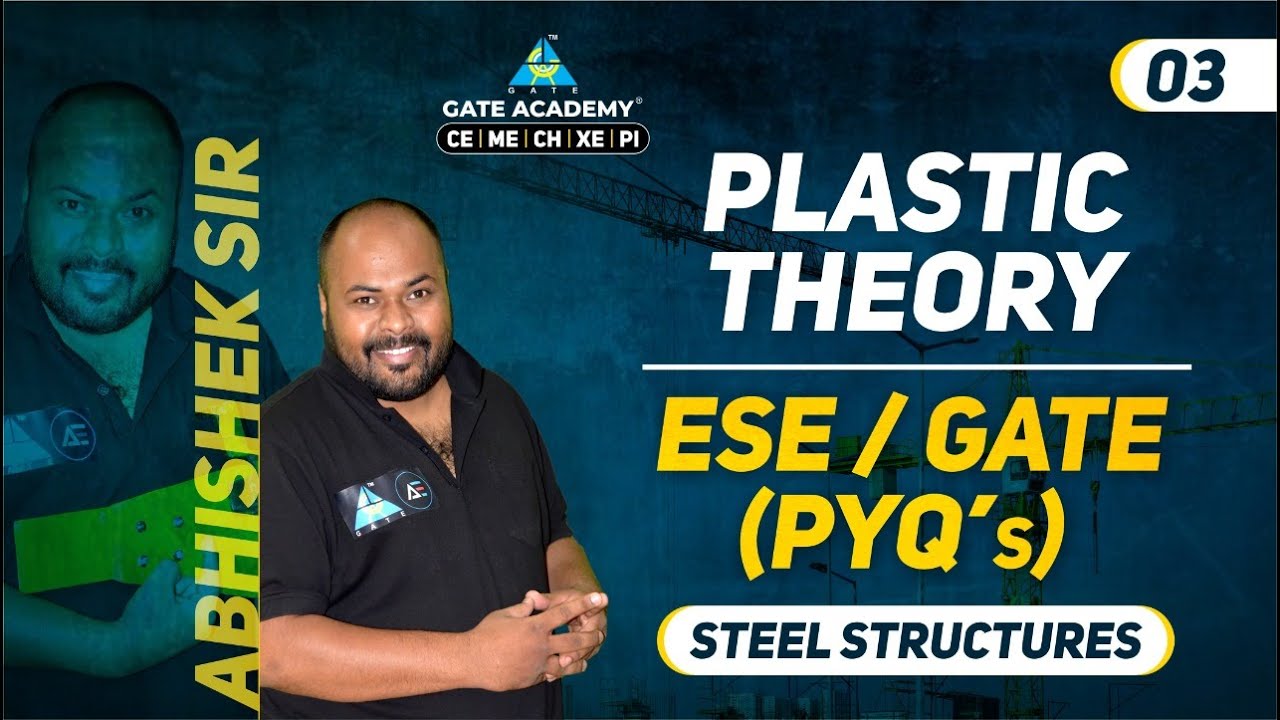 #10 | Plastic Theory PYQ's - 02 | Steel Structures | CE | ESE/GATE (PYQ's) | by Abhishek Sir
