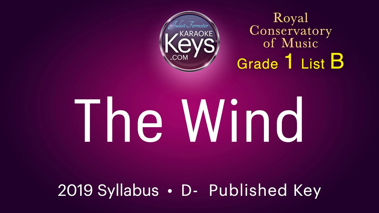The Wind ... D-   Published Key ... grade 1 RCM ... Karaoke Piano with Lyrics
