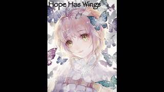 Nightcore - Hope Has Wings