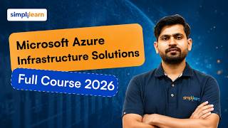 Azure Infrastructure Solutions Full Course [FREE] | Azure AZ-305 Course For Beginners | Simplilearn