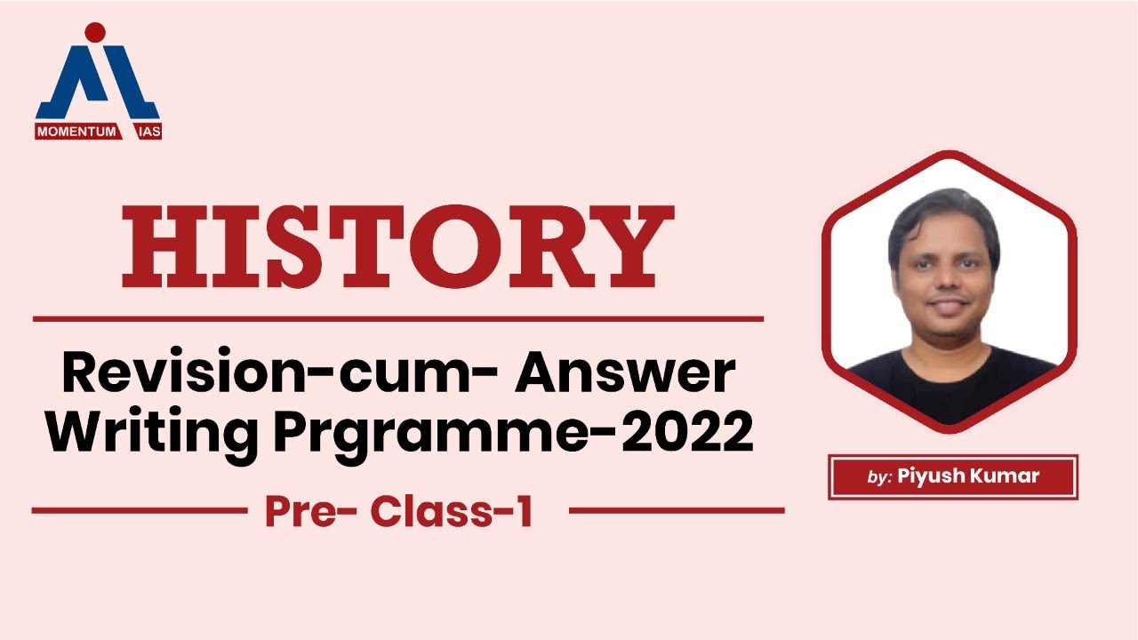 History Revision-cum Answer Writing Program | Pre-Class - 1 | Momentum ...