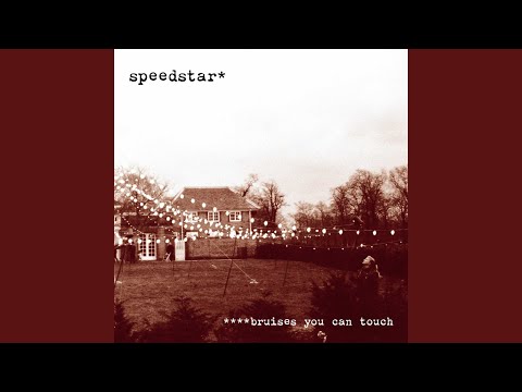 Speedstar* — Wishing Your Life Away