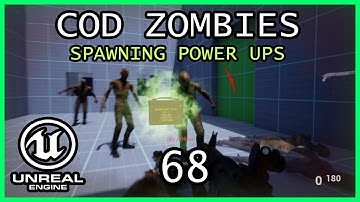 SPAWNIGN POWER UPS Unreal Engine 5 COD Zombies series Part 68