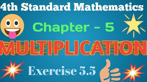 4th Standard Mathematics | Chapter-5 MULTIPLICATION Exercise 5.5| John Napiers Multiplication method