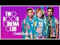 HANDSHAKE - Two Door Cinema Club || Tradução ||