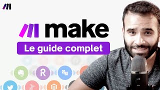 Apprenez Make (ex Integromat) en 25 minutes | Tout ce qu'il faut savoir pour débuter