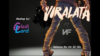 NF & Sasha Sloan ft Viralata - Debaixo De Um Só Céu (por GladiLord)