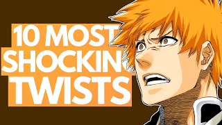 The Top 10 MOST SHOCKING Plot Twists in Bleach (Manga) | Ranking