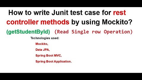 How to write Junit test case for retrieve single row operation on rest controller method #mockMvc