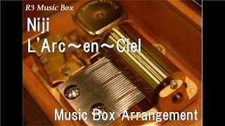 Video thumbnail of "Niji/L'Arc~en~Ciel [Music Box]"