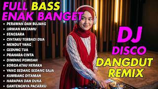Dj Dangdut Remix Viral 2026  Dangdut Lawas Remix   Album Lagu Dangdut Nostalgia Era 8090an