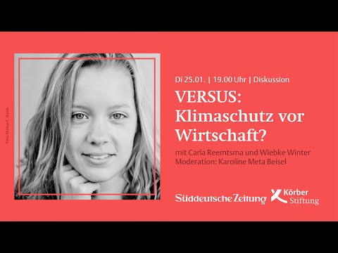 VERSUS: Muss sich die Wirtschaft dem Klimaschutz unterordnen? (2022)