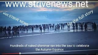 Hundreds Of Naked Swimmers Ran Into The Sea To Celebrate The Autumn Equinox