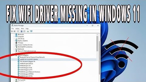 How To Fix WiFi Driver Missing in Windows 11 (full guide)
