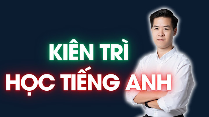 Sự kiên trì tiếng anh là gì năm 2024