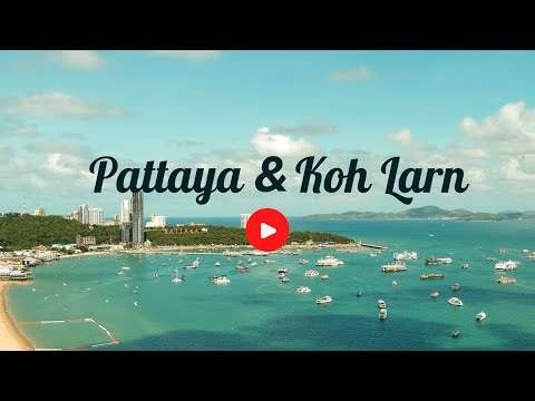 Pattaya City & Koh Larn Thailand 2022 | Relaxing Drone Tour