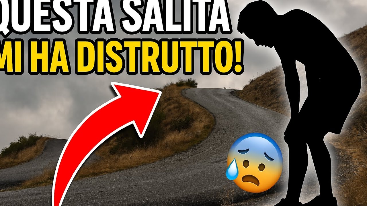 Questa salita mi ha distrutto - YouTube