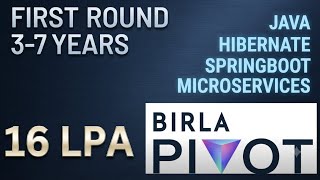 🔥 Birla Pivot Interview Experience | 3-7Years | Java | Spring Boot | Microservices |Java 8 | MySQL 