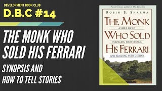 Dbc #14: the monk who sold his ferrari: synopsis and how to tell
stories