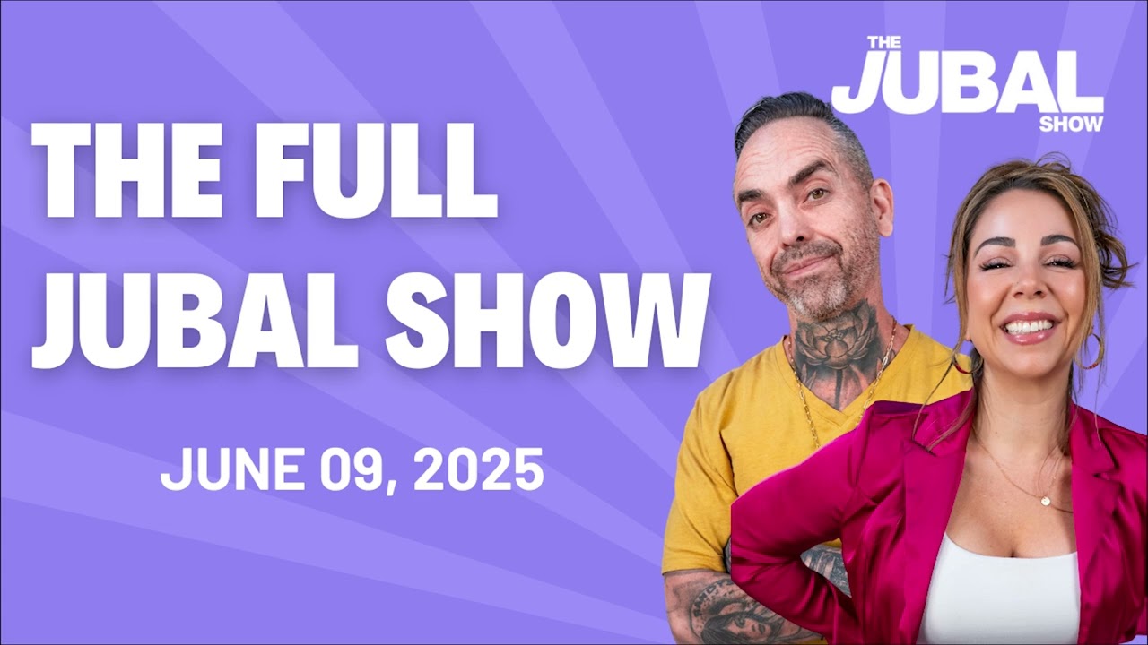 The Full Jubal Show from June 09, 2025