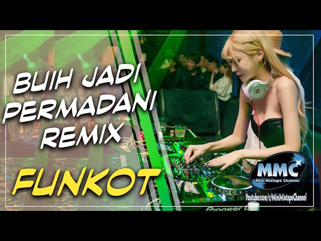 DJ BUIH JADI PERMADANI REMIX MALAYSIA 2020 [ Funkot ] class=