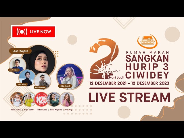 🔴 [ LIVE ] HARI JADI RM.SANGKAN HURIP 3 CIWIDEY | HIBURAN : N25 FEAT LESTI, AYAH KEJORA & ADE ASTRID class=