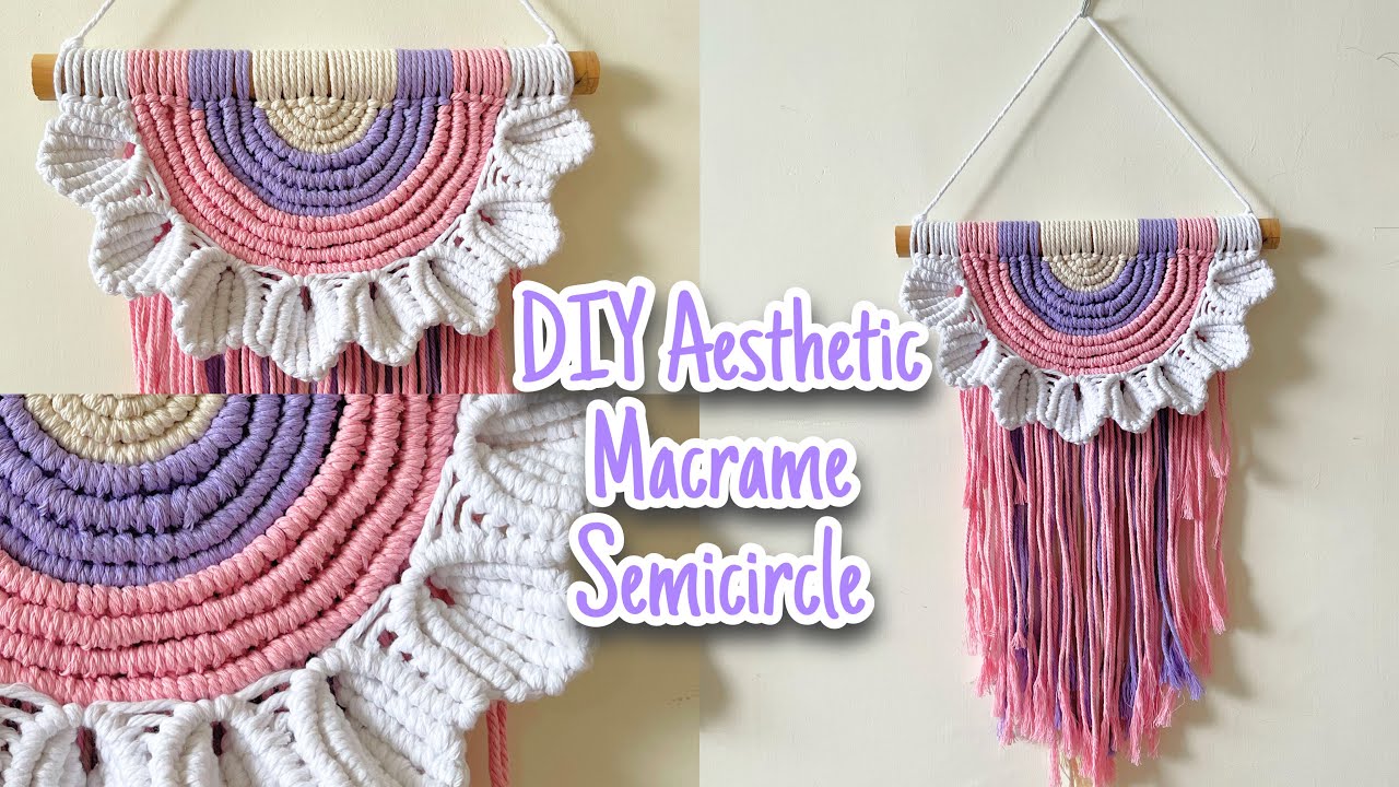 DIY aesthetic macrame semi circle | DIY rainbow macrame | wallhanging Macrame