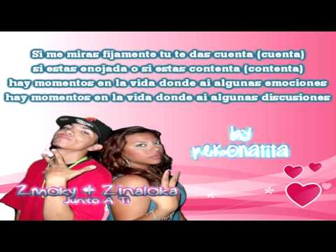 Junto A Ti Zmoky Ft Zinaloka Letra/lyrics