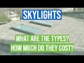 Skylights what you need to know