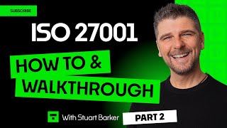 How to implement ISO 27001 Walkthrough - Part 2