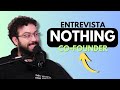 CO-FUNDADOR de NOTHING | Entrevista por Topes de Gama
