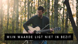 Mijn waarde ligt niet in bezit - Christian Verwoerd (muziekvideo)