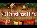 20  Christmas DIYs | СБОРНИК НОВОГОДНИХ ИДЕЙ