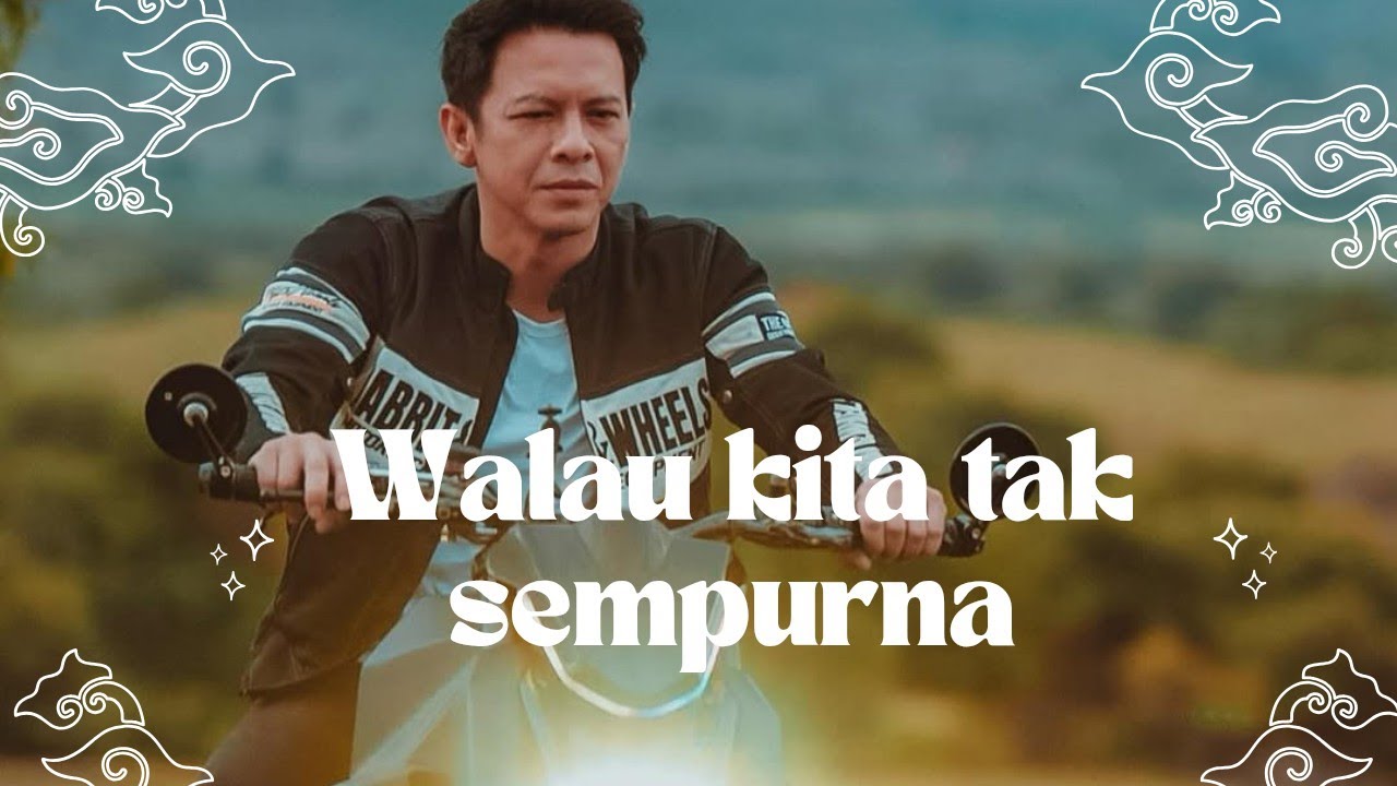 Walau kita tak sempurna - lagu romantis  di penghujung tahun (official music studio)