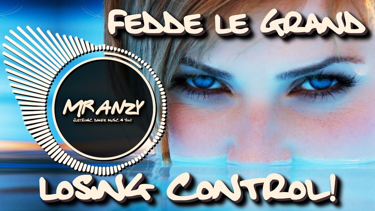 Fedde Le Grand & Melo.Kids - Losing Control (Extended Mix) (Best Slap House) Mr Anzy