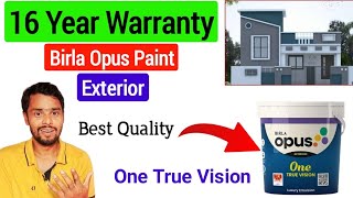 Birla Opus 16 Year Warranty Exterior Paint | Birla Opus One True Vision