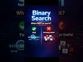 Binary Search in 45 Seconds | Best Use Cases & Limitations | When to Use & When NOT to Use #DSA