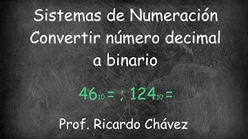 Conversión Sistema Decimal a Binario