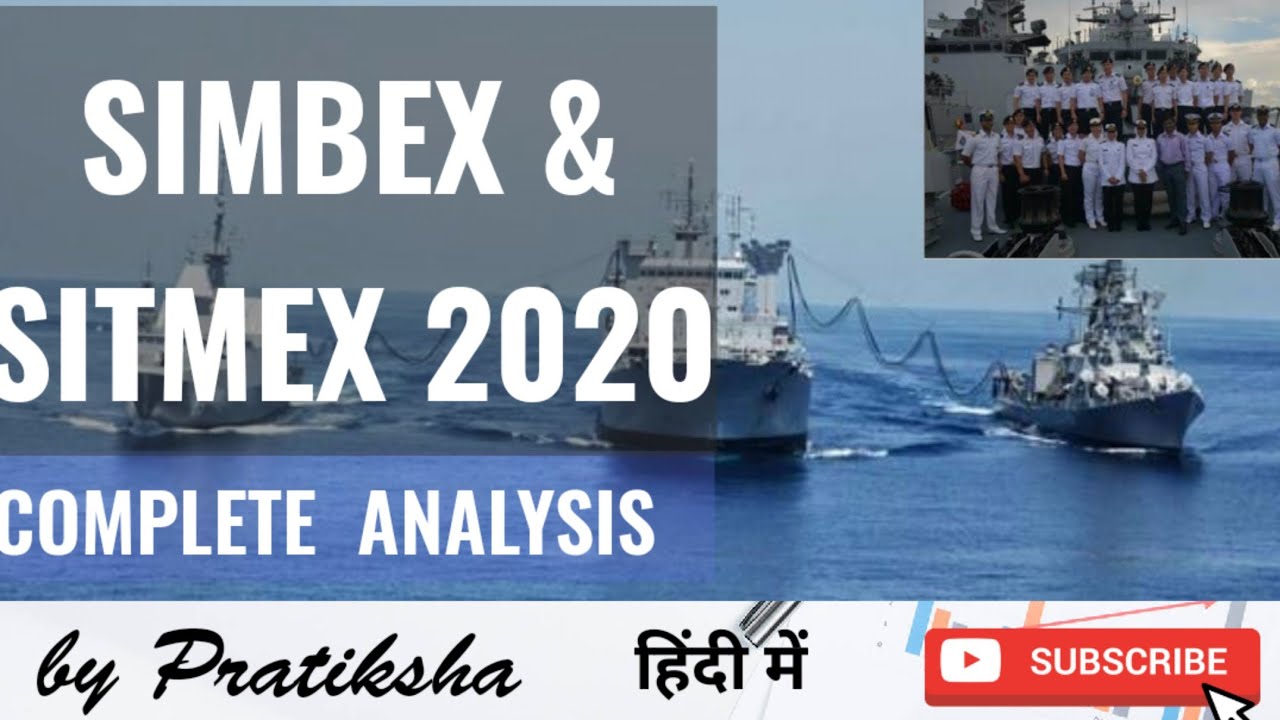 SIMBEX & SITMEX 2020 and it's significance for India
