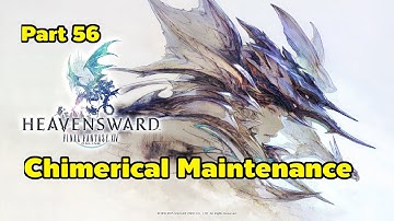 FFXIV 3.0 Main Scenario Quest Heavensward part 56 Chimerical Maintenance