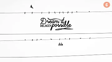 [Vietsub + Lyrics] Dream It Possible - Delacey