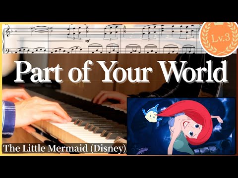 Part Of Your World (Disney - The Little Mermaid | Lv3(Intermediate)) - Alan Menken