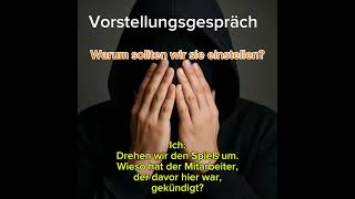 Drehen sie den Spieß um....#vorstellungsgespräch #arbeit #job #humor #sprüche #witze