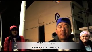 [MV] ニガツ・ディー / BAYHOOD feat. Jr. Dee