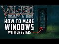 How to make windows with crystal walls valheim hearth and home