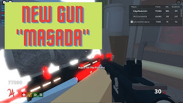 Roblox Project Lazarus: New Gun Masada Quick Overview