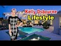 Kelly osbourne  lifestyle boyfriend family net worth biography 2019  celebrity glorious