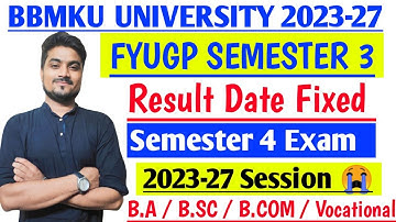 FYUGP SEMESTER 3 Result Date Fixed 😱 Semester 4 Admission 2023-27 Session बुरी खबर 😭 Fail पक्का 😧