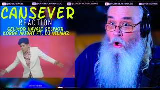 CANSEVER Reaction | Geliyor Havalı Geliyor | Kobra Murat ft. DJ Yılmaz | Requested