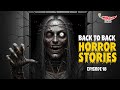 Horror Stories Back to Back | Bangla Horror Story | Haar Heem Horror | Mirchi Bangla - EP 18